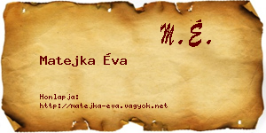 Matejka Éva névjegykártya
